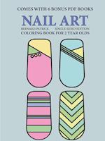 Coloring Book for 2 Year Olds (Nail Art) 