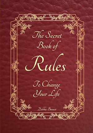 The Secret Book of Rules to Change Your Life