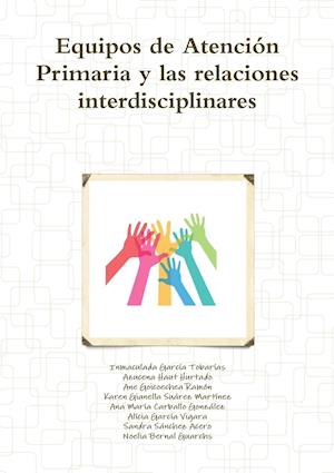 Equipos de Atención Primaria y las relaciones interdisciplinares