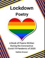 Lockdown Poetry, a Book of Poems Written During the Coronavirus Covid-19 Pandemic of 2020