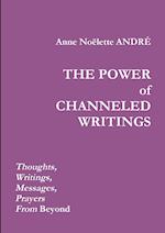 THE POWER OF CHANNELED WRITINGS