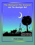 Meelygrat the Scalycat and the Moonlight Ball