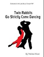 Twin Rabbits Go Strictly Come Dancing