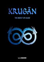 KRUGÄN - The secret of magic