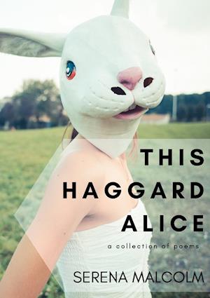 This Haggard Alice