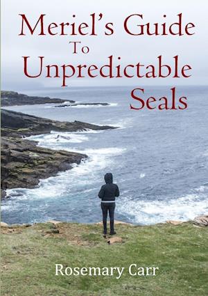 Meriel's Guide to Unpredictable Seals