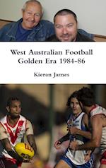 West Australian Football Golden Era 1984-86