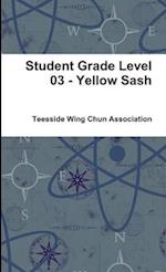 Student Grade Level 03 - Yellow Sash 
