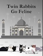 Twin Rabbits Go Feline