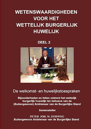 Wetenswaardigheden Over Het Wettelijk Burgerlijk Huwelijk - Deel 2