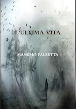 L'ULTIMA VITA