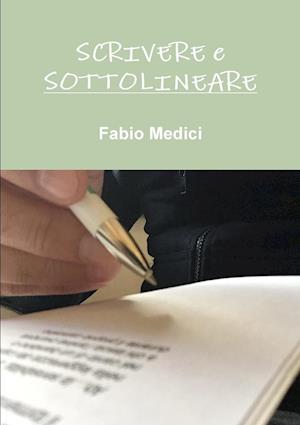 Scrivere E Sottolineare