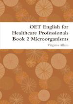 Oet English for Healthcare Professionals Book 2 Microorganisms