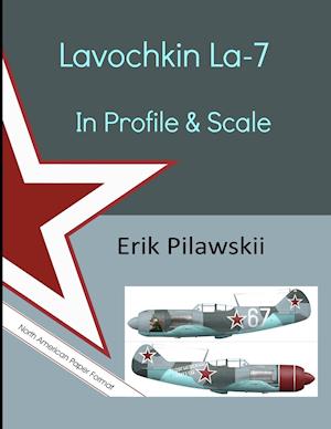 Lavochkin La-7 in Profile & Scale