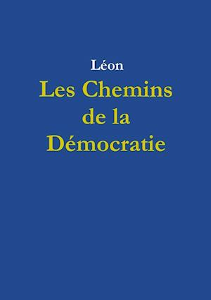 Les Chemins de la Démocratie