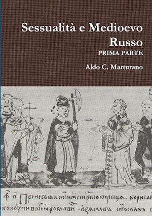 Sessualit? E Medioevo Russo - Prima Parte