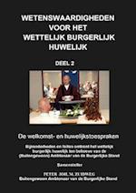 Wetenswaardigheden voor het wettelijk burgerlijk huwelijk - Deel 2