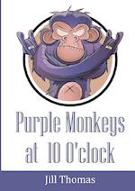 Purple Monkeys at 10 O'Clock