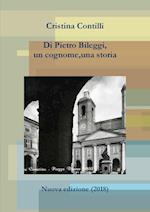 Di Pietro Bileggi, Un Cognome, Una Storia