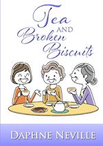 Tea and Broken Biscuits