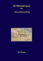 Q's Historical Legacy - 8 - Tales of Ardevora III (Ia)