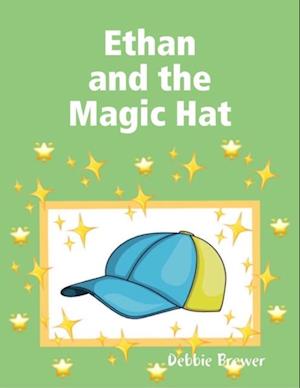 Ethan and the Magic Hat