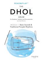 Read and Play the Dhol Drum MODULE 1