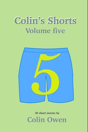 Colin's Shorts - Volume 5