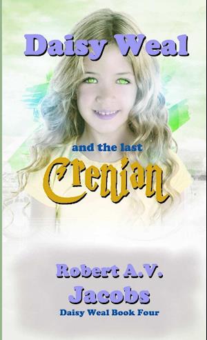 Daisy Weal and the Last Crenian