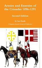 Armies and Enemies of the Crusades Second Edition