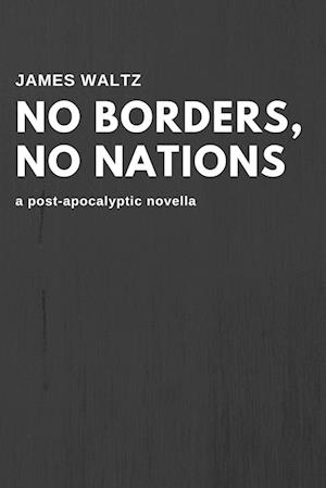 No Borders, No Nations