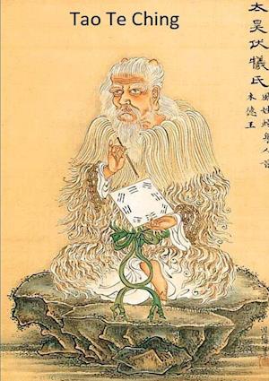 TAO TE CHING Libro della Via e della Virt?