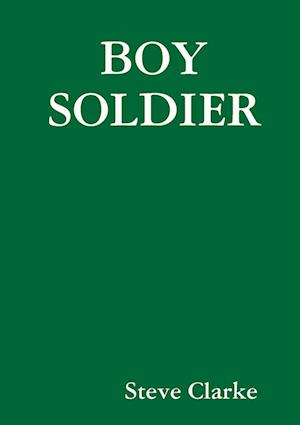 BOY SOLDIER