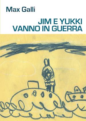 Jim E Yukki Vanno in Guerra