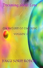 Dreaming about love-The Return to the Light   volume 3