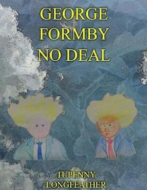 George Formby No Deal