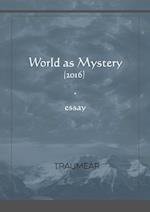 World as Mystery