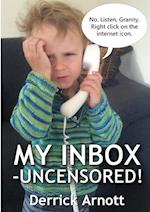 My Inbox - Uncensored!