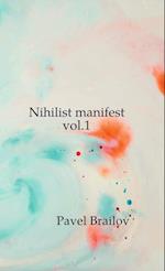 Nihilist manifest vol.1 