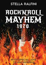 Rock 'N Roll Mayhem 1970 