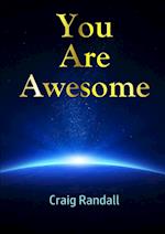 You Are Awesome 