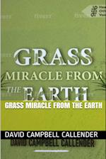 Grass Miracle from the Earth 