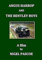 Angus Harrop and the Bentley Boys 