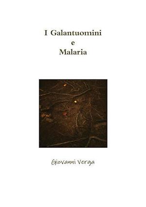 I Galantuomini E Malaria