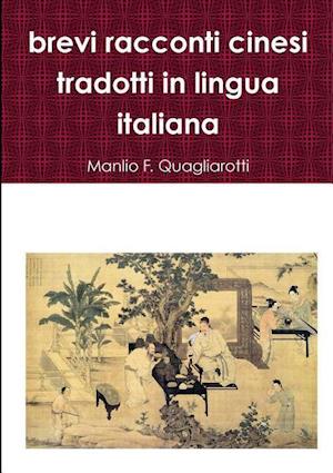 Brevi Racconti Cinesi Tradotti in Lingua Italiana