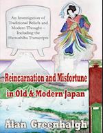 Reincarnation and Misfortune In Old & Modern Japan: An Investigation of Traditional Beliefs and Modern Thought – Including the Hatsushiba Transcripts