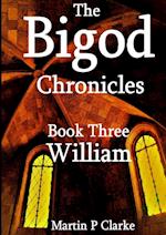 The Bigod Chronicles Book Three William