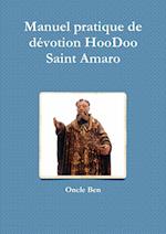 Manuel Pratique de Dzvotion Hoodoo Ð Saint Amaro