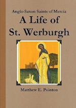 A Life of St Werburgh 