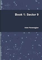 Book 1: Sector 9 